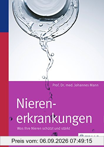 Nierenerkrankungen: Was Ihre Nieren schützt und stärkt