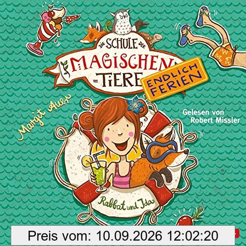 Rabbat und Ida: 2 CDs (Die Schule der Magischen Tiere. Endlich Ferien, Band 1)