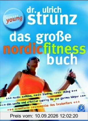 Das große Nordic Fitness Buch: Neue erweiterte Ausgabe