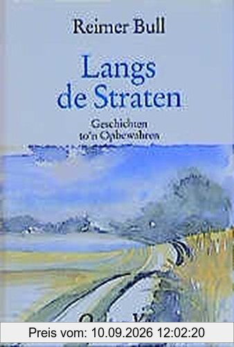 Langs de Straten: Geschichten to'n Opbewahren