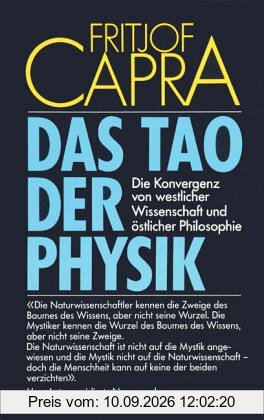 Das Tao der Physik. Die Konvergenz von westlicher Wissenschaft und östlicher Philosophie