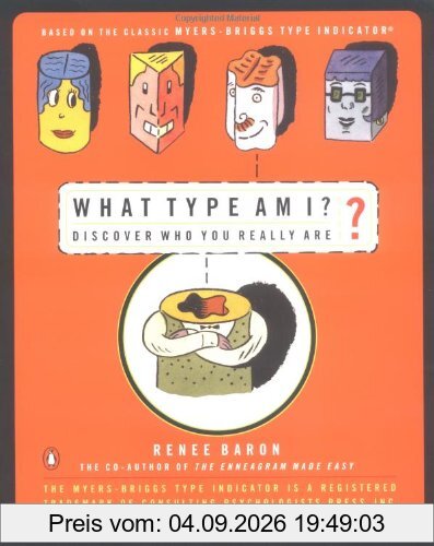 What Type Am I?: Discover Who You Really Are