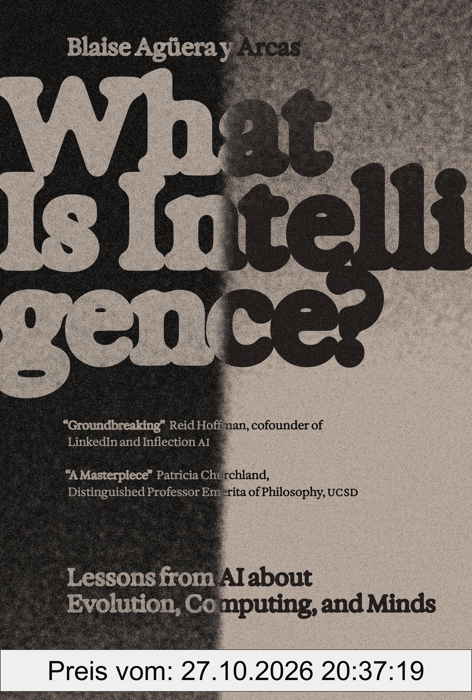 What Is Intelligence?: Lessons from AI About Evolution, Computing, and Minds (Antikythera)