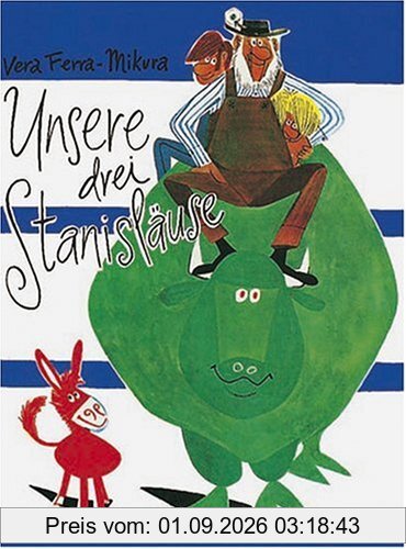 Unsere drei Stanisläuse