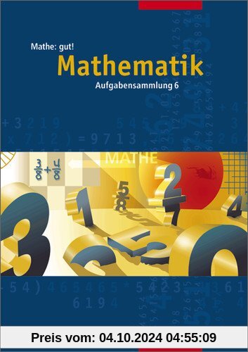 Mathe: gut!: 6. Schuljahr