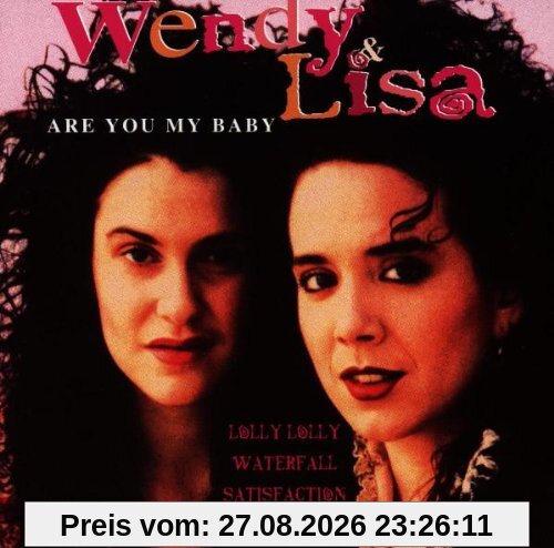 Wendy & Lisa Are You My Baby
