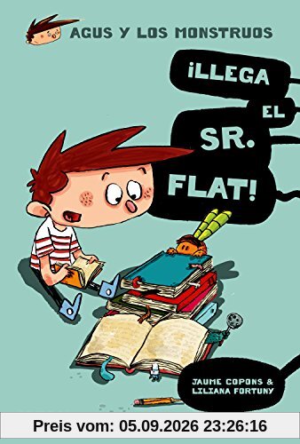¡Llega el Sr. Flat! (Agus y los monstruos)