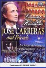José Carreras and Friends - Concerto ad honorem