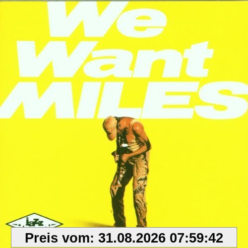 We Want Miles
