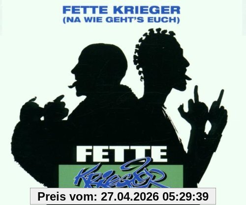 Fette Krieger (Na Wie Geht'S E