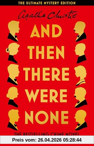 And Then There Were None: The Ultimate Mystery Edition