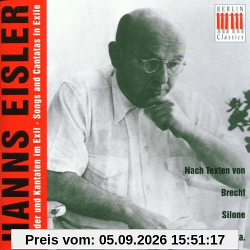 Hanns Eisler Lieder und Kantaten im Exil