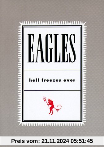 Eagles - Hell Freezes Over