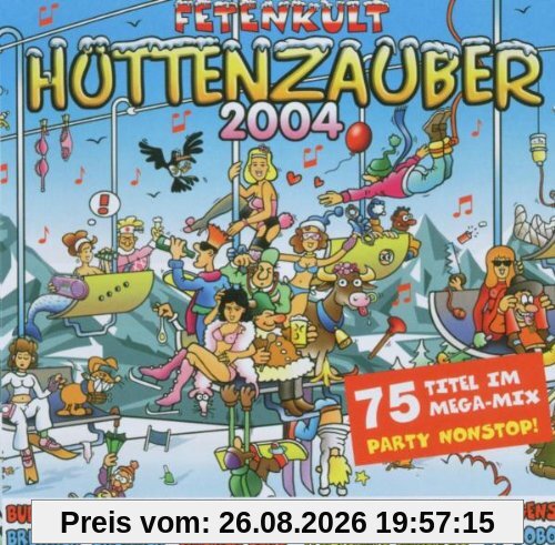 Fetenkult: Hüttenzauber 2004
