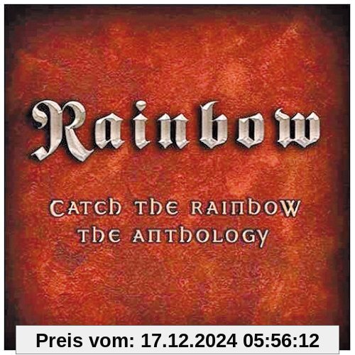 Catch the Rainbow: the Anthology