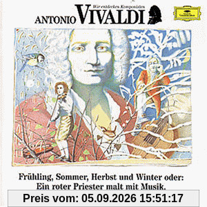 Wir Entdecken Komponisten-Vivaldi: Jahreszeiten