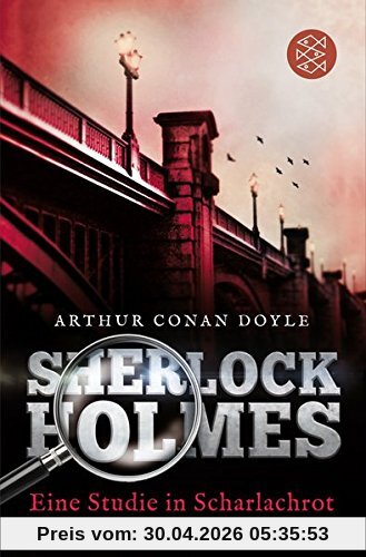 Sherlock Holmes - Eine Studie in Scharlachrot: Roman Neu übersetzt von Henning Ahrens