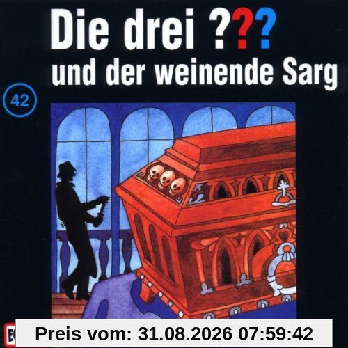 Die drei Fragezeichen - Folge 42: und der weinende Sarg