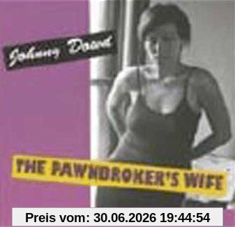 Johnny Dowd The Pawnbroker's Wife