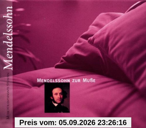 Mendelssohn zur Muße
