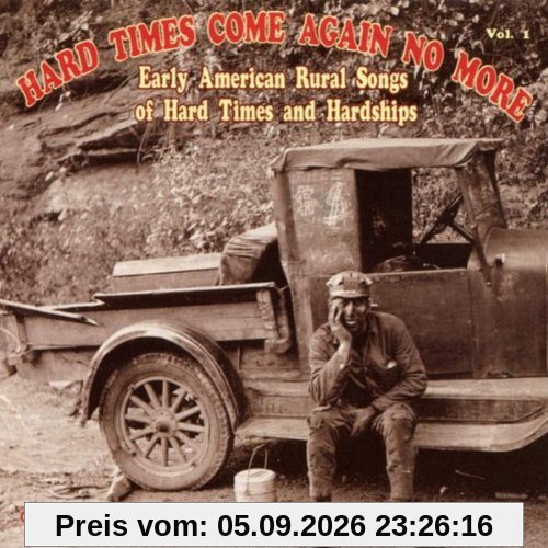 Hard Times Come Again No More1