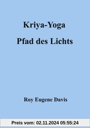 Kriya-Yoga, Pfad des Lichts