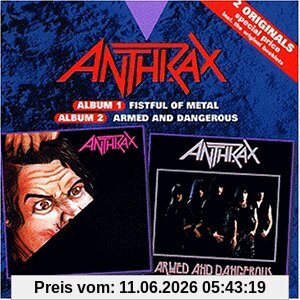 Anthrax Fistful Of Metal/Armed And Dangerous