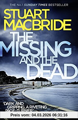 Stuart MacBride Missing And The Dead (Logan McRae)