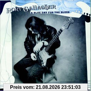 Rory Gallagher A Blue Day For The Blues