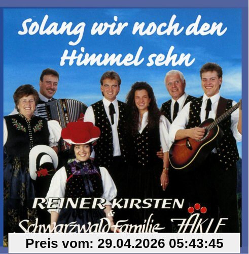 Solang wir noch den Himmel sehn