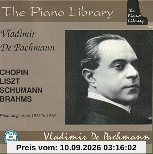 The Piano Library - Wladimir de Pachmann (Aufnahmen 1915-1916)