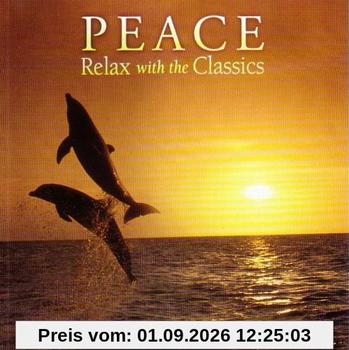 Peace-Relax With the Classics