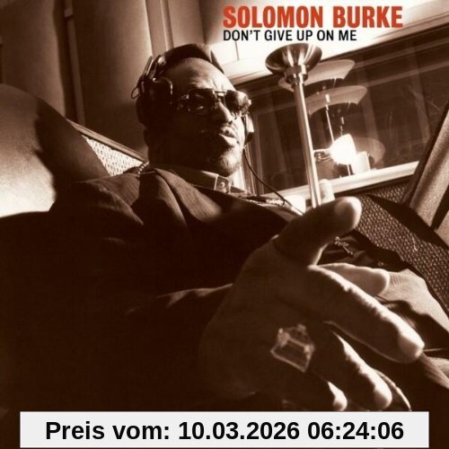 Solomon Burke Don't Give Up On Me