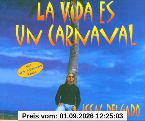La Vida Es un Carnaval