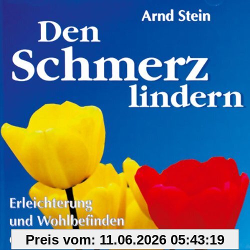 Den Schmerz lindern - Erleichterung und Wohlbefinden durch positive Leitsätze
