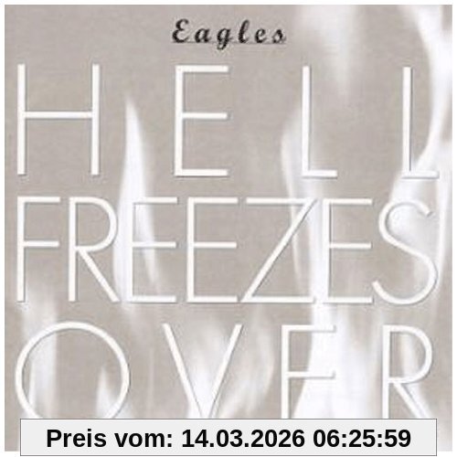 Eagles Hell Freezes Over