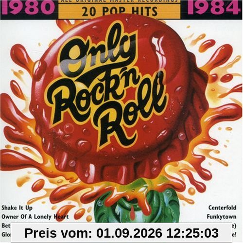 Only Rock 'n' Roll 1980-84