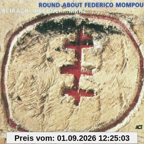 Round About Federico Mompou