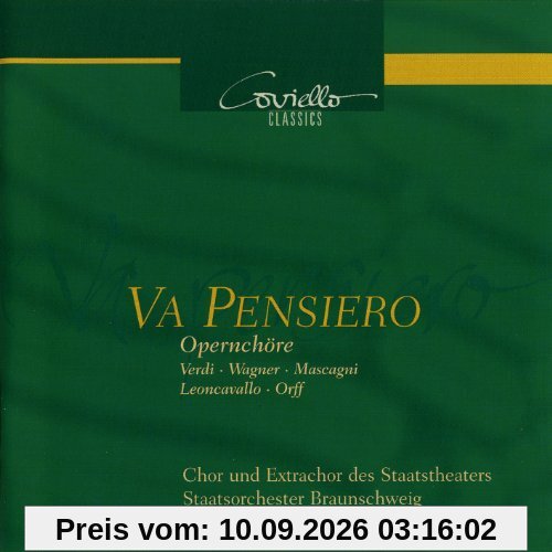 Va Pensiero - Opernchöre von Verdi, Wagner, Mascagni, Leoncavallo und Orff