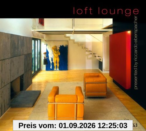 Loft Lounge - presented by Riccardo Eberspacher