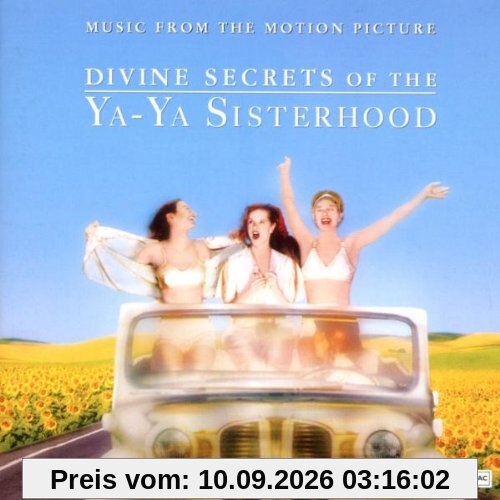 Divine Secrets Of The Ya-Ya Sisterhood