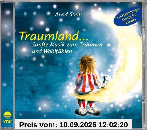 Traumland... Sanfte Musik zum Träumen und Wohlfühlen