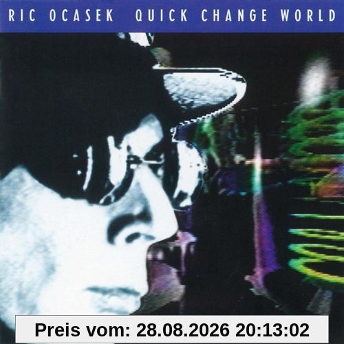Quick Change World