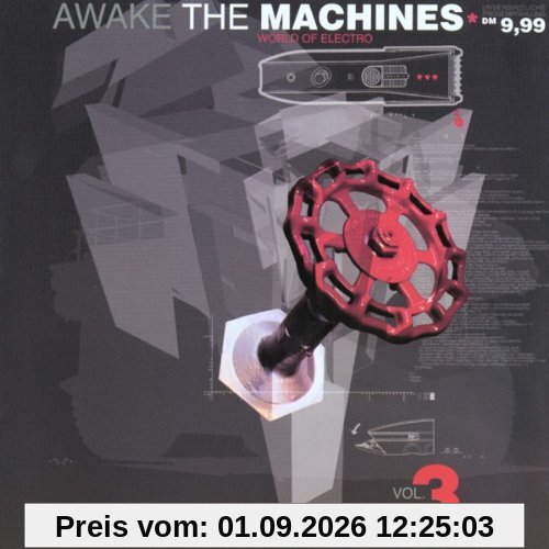 Awake the Machines Vol.3