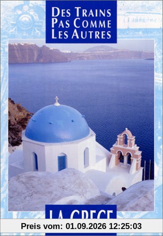 Des trains pas comme les autres : La Grece