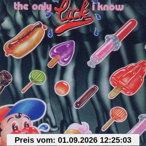 The Only Lick I Know