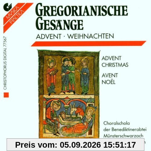 Gregorianische Gesänge: Advent und Weihnachten