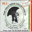 Italo Disco Collection Vol.3