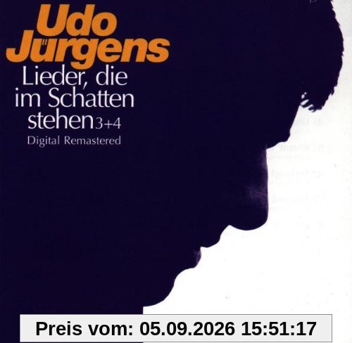 Lieder, die im Schatten stehen 3+4