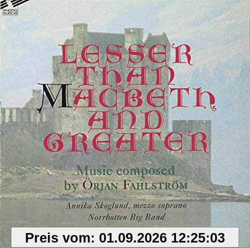 Lesser Than Macbeth and Greater
